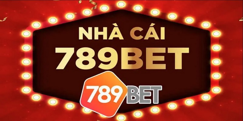 Tổng quan về nhà cái 789Bet