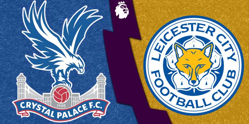 Soi kèo Crystal Palace vs Leicester Ảnh đại diện