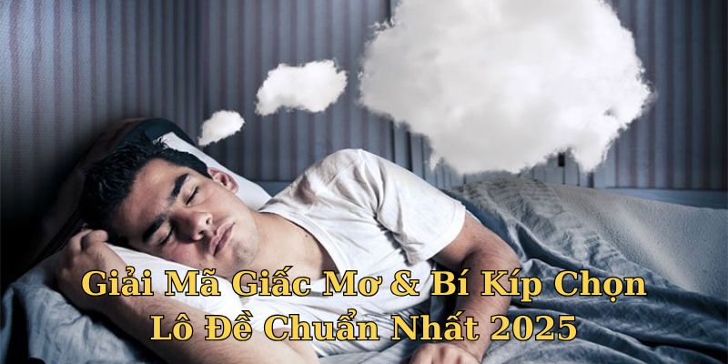 Giải mã giấc mơ